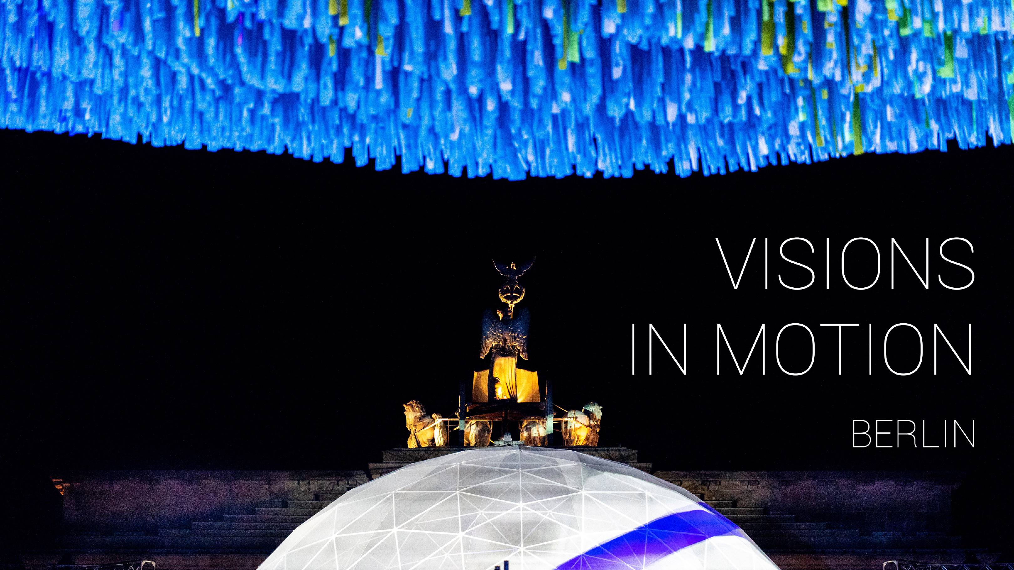 "Visions in Motion" in Berlin, November 4th-10th, 2019 | 4K